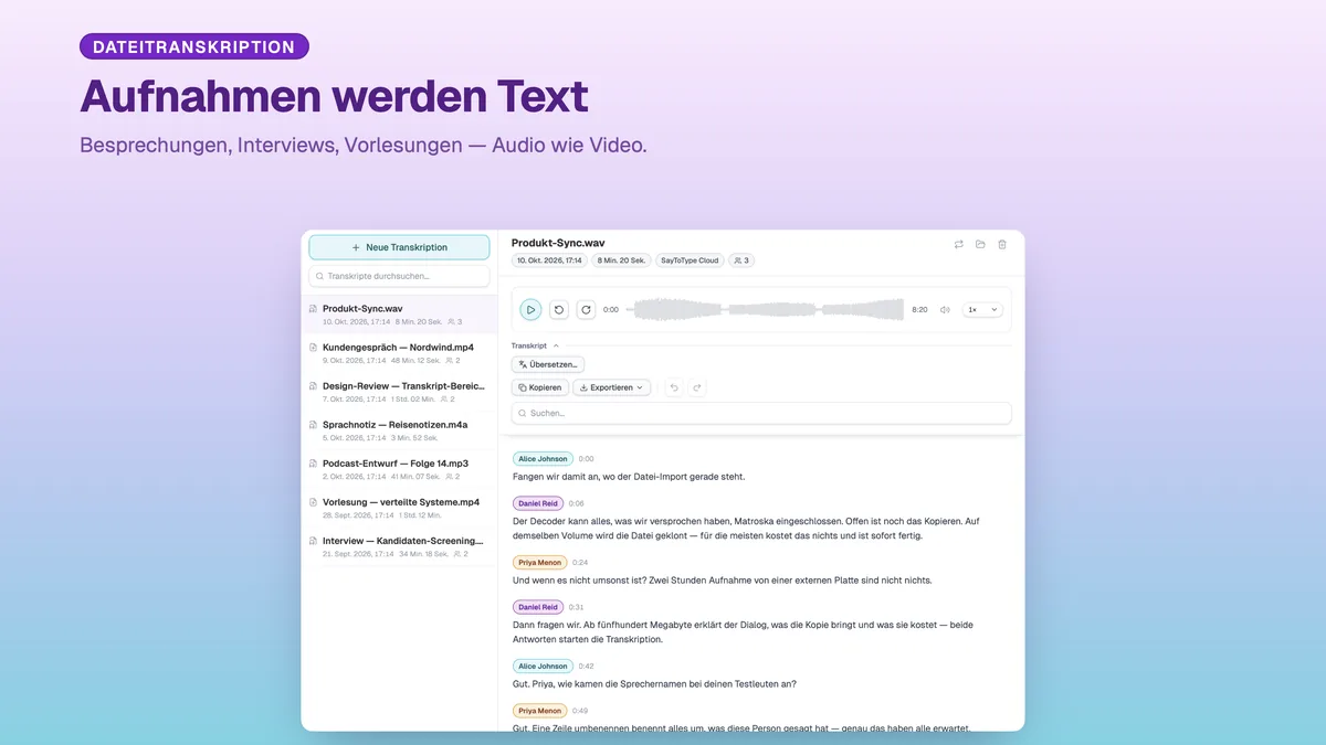 SayToType-Transkriptionsfenster mit der Bibliothek transkribierter Aufnahmen