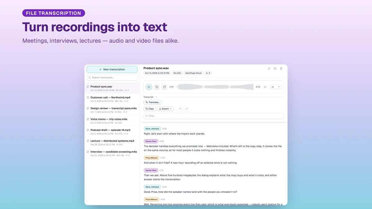 SayToType transcription window with a library of transcribed recordings