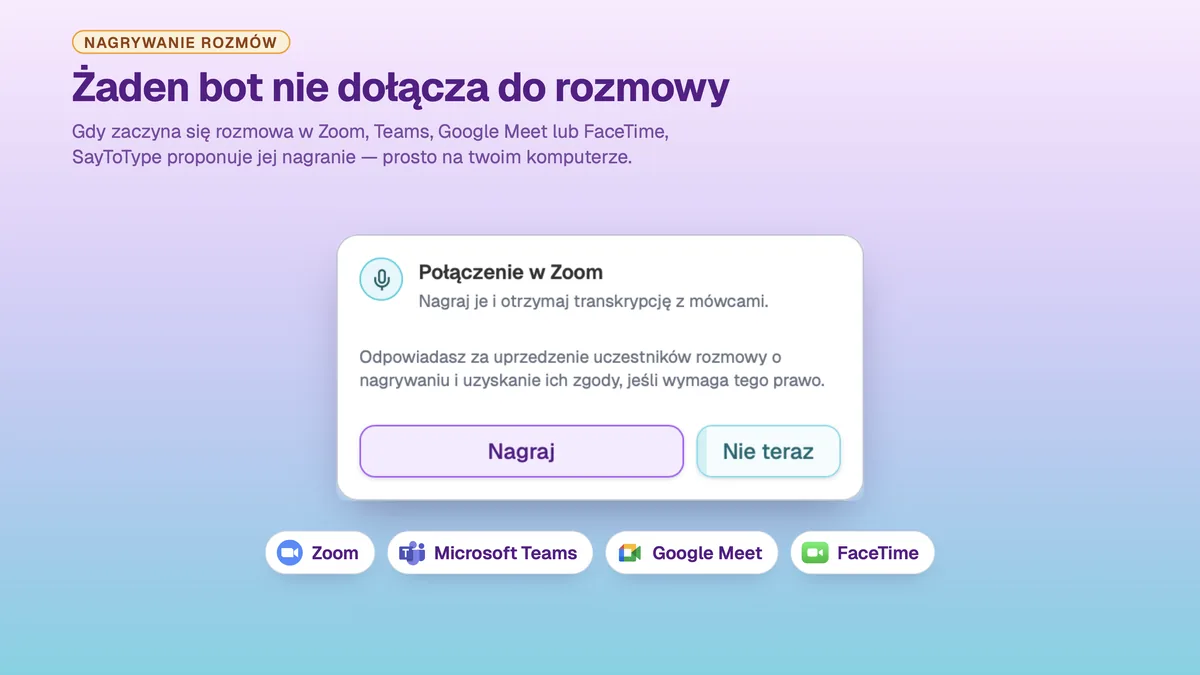 Panel SayToType proponujący nagranie rozmowy w Zoomie, z przyciskami „Nagraj” i „Nie teraz”