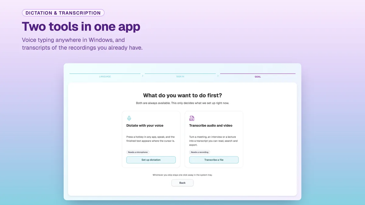 SayToType: choosing between voice dictation and file transcription